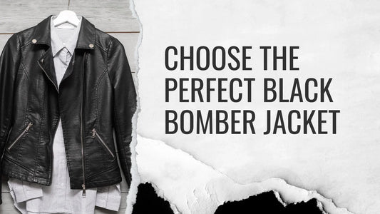 How to Choose the Perfect Black Bomber Jacket Black Bomber Jackets