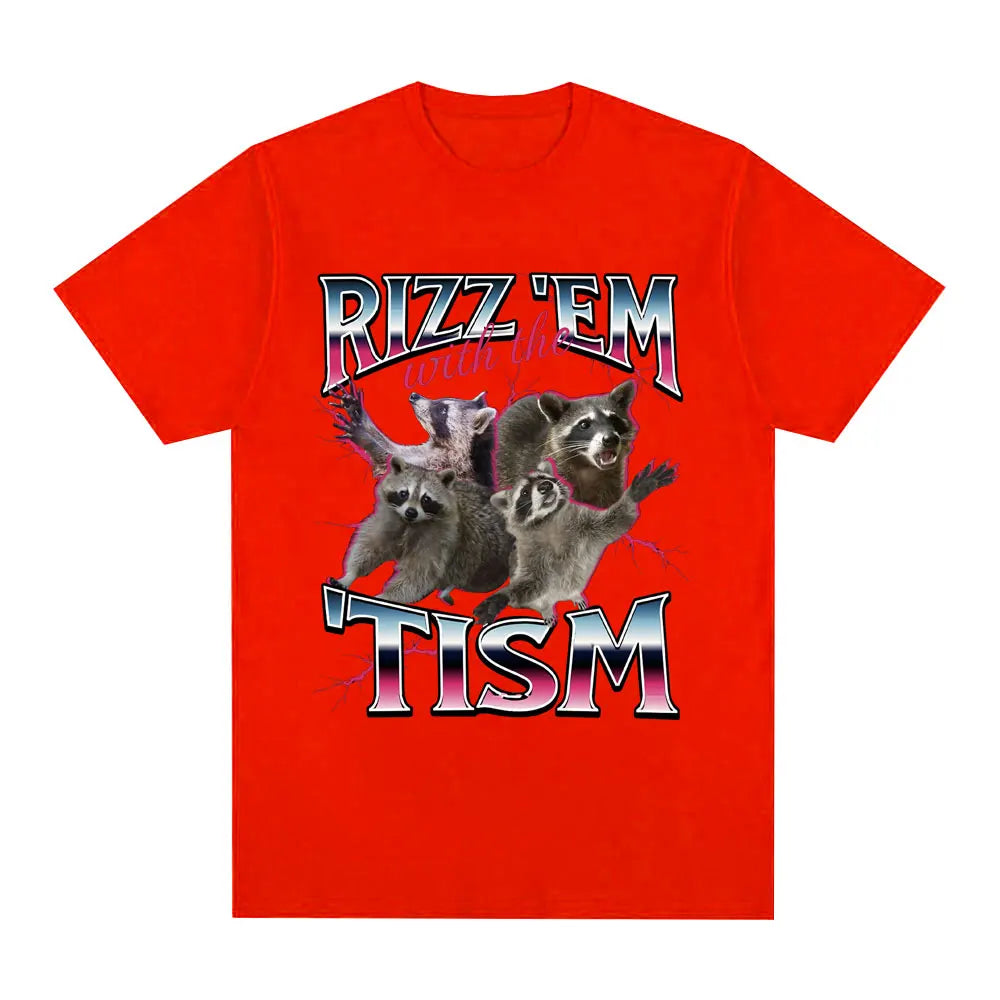 Rizz Em with The Tism Autism Racoon T Shirt Summer Casual Fashion Short Sleeve T Shirts Men Women's Cotton Oversized T-shirts