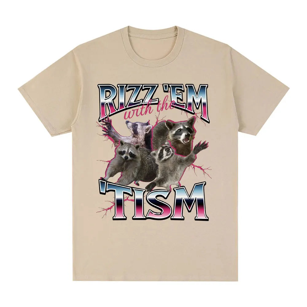 Rizz Em with The Tism Autism Racoon T Shirt Summer Casual Fashion Short Sleeve T Shirts Men Women's Cotton Oversized T-shirts