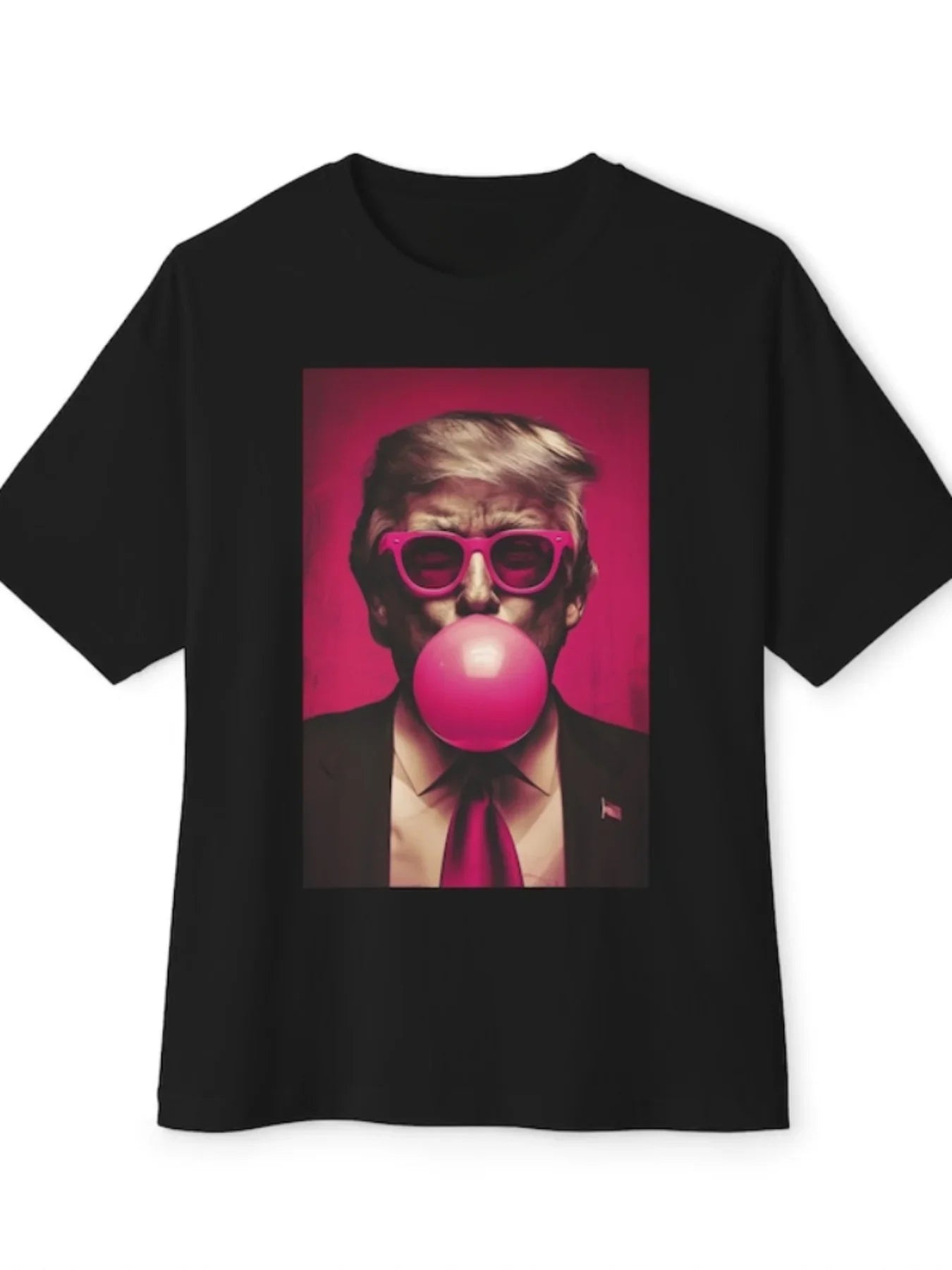 Donald Trump President Bubblegum Women T-shirt Father's Day Gift Election Shirt Unisex Personalized female T Shirt