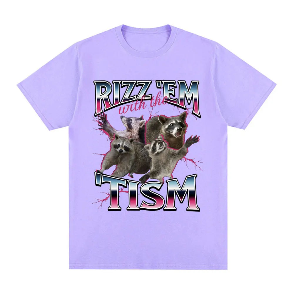 Rizz Em with The Tism Autism Racoon T Shirt Summer Casual Fashion Short Sleeve T Shirts Men Women's Cotton Oversized T-shirts