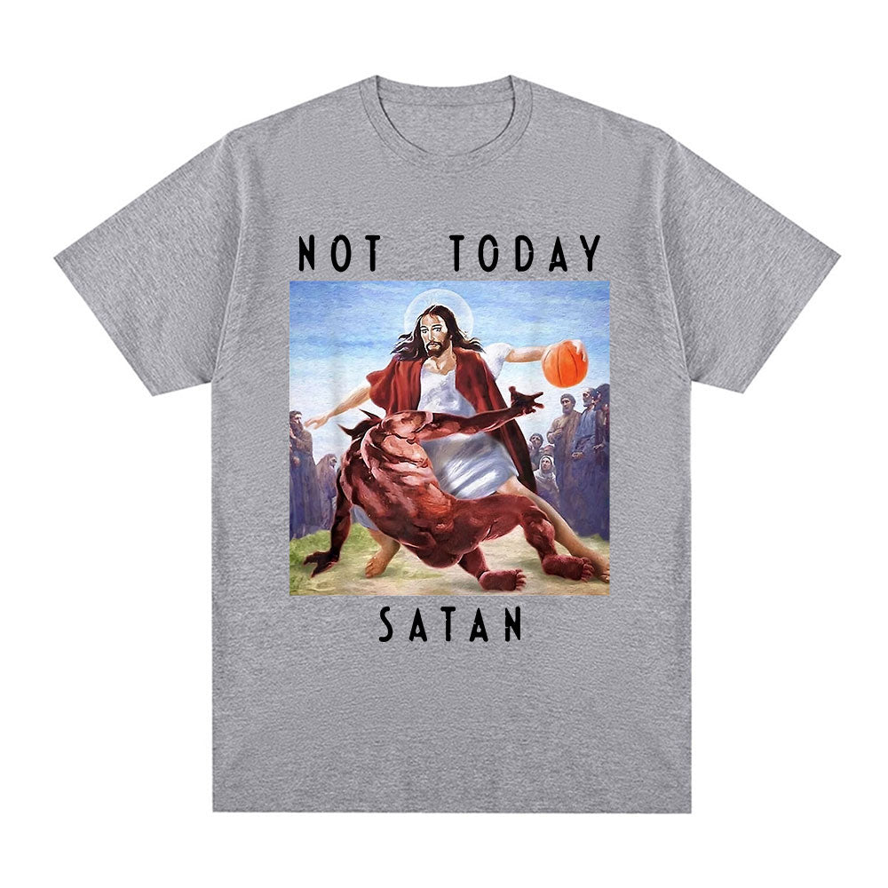 Not Today Satan Jesus Vs Satan In T Shirt Harajuku Casual T-shirt Men's Women's Fashion Cotton Oversized T Shirts Streetwear